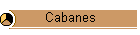 Cabanes